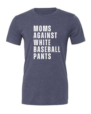 Moms Against White Baseball Pants Boutique Tee